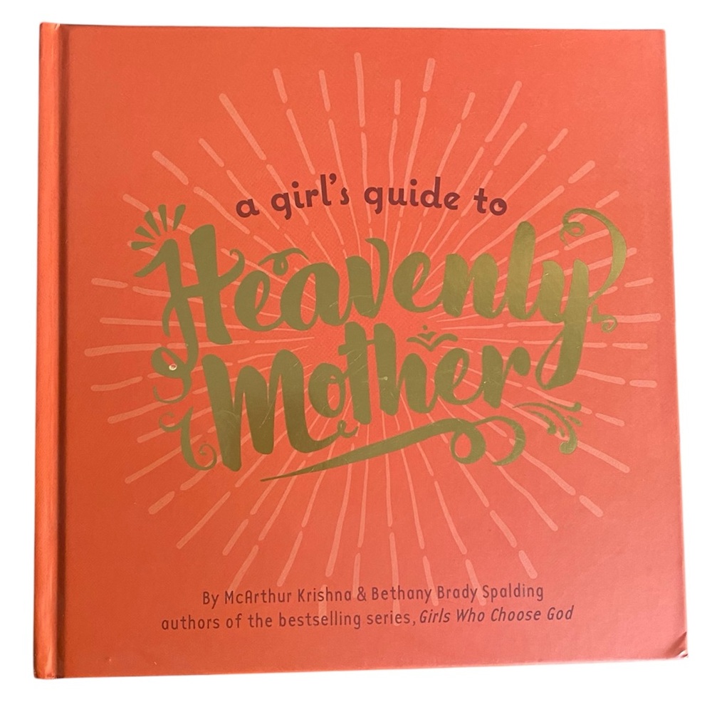 A Girl's Guide to Heavenly Mother Book